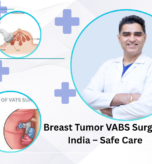 Breast Tumor VABS Surgery India – Safe Care