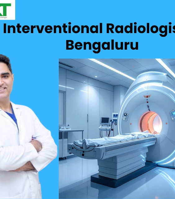Best Interventional Radiologist in Bengaluru