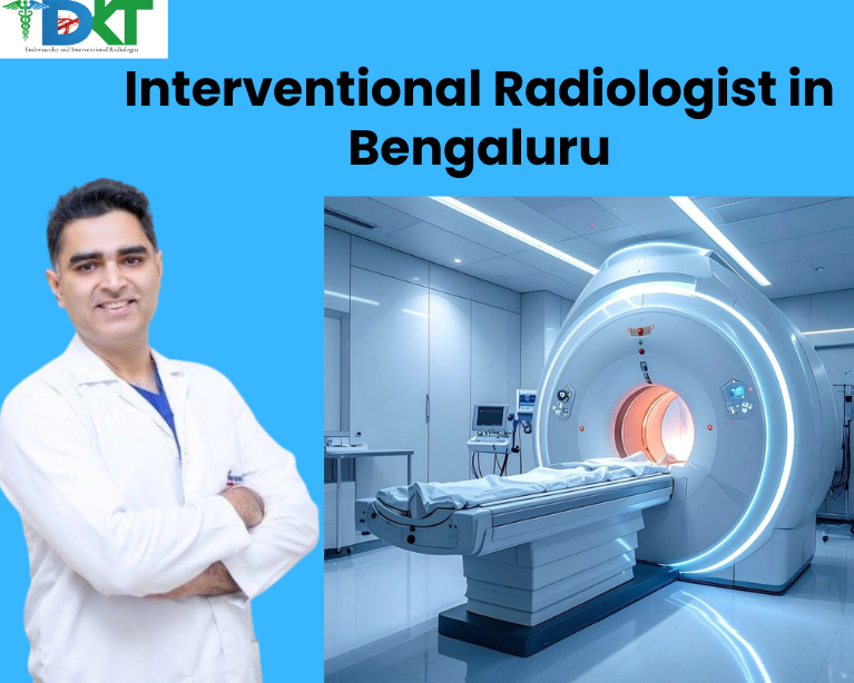 Best Interventional Radiologist in Bengaluru