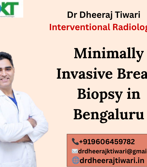 Minimally Invasive Breast Biopsy in Bengaluru