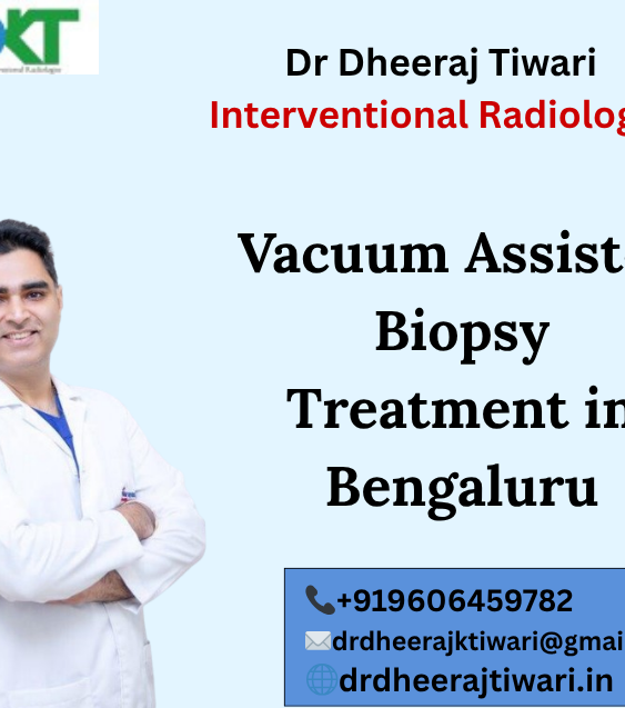 vacuum assisted biopsy treatment in Bengaluru