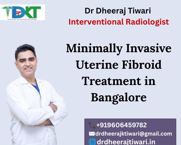 Minimally Invasive Uterine Fibroid Treatment
